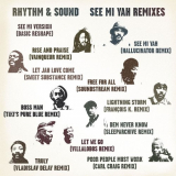 Rhythm & Sound - See Mi Yah Remixes '2006