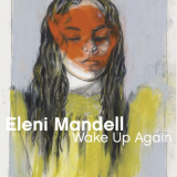 Eleni Mandell - Wake Up Again '2019