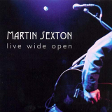 Martin Sexton - Live Wide Open '2000