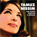 Tamuz Nissim - The Music Stays In A Dream '2013
