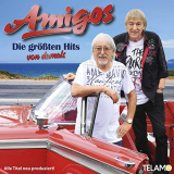 Die Amigos - Die grÃ¶ÃŸten Hits von damals '2021