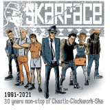 Skarface - Skarface 1991-2021 Non-Stop of Chaotic Ska '2021