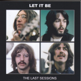 Beatles, The - Let It Be The Last Sessions '2021