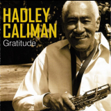 Hadley Caliman - Gratitude 'September 20, 2007