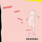 Dead Sara - Temporary Things Taking Up Space EP '2018