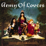 Army Of Lovers - Massive Luxury Overdose [LP] '1991