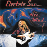 Electric Sun - Fire Wind '1981 / 1996