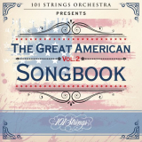 101 Strings Orchestra - 101 Strings Orchestra Presents the Great American Songbook, Vol. 2 '2021