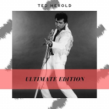 Ted Herold - Ultimate Edition '2021