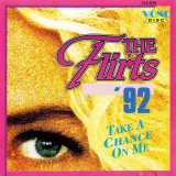 Flirts, The - Take A Chance On Me '1992