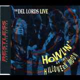 Del-Lords, The - Howlin at the Halloween Moon '1989