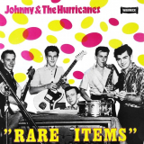 Johnny & The Hurricanes - Rare Items '1965/2021