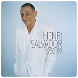 Henri Salvador - Henri Salvador 1980-1989 '2021