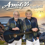 Die Amigos - Freiheit '2021