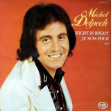 Michel Delpech - Wight Is Wight '1972