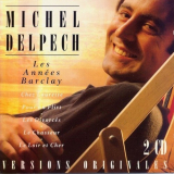 Michel Delpech - Les annÃ©es Barclay '1992