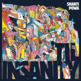 Shanti Powa - Til Insanity '2018
