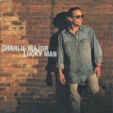 Charlie Major - Lucky Man '1995