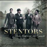 Les Stentors - Une Histoire de France '2013