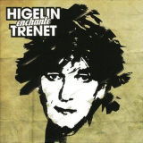 Jacques Higelin - Higelin enchante TrÃ©net '2005