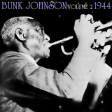 Bunk Johnson - 1944, Vol. 2 '2010