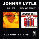 Johnny Lytle - The Loop, New And Groovy '1990