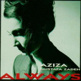 Aziza Mustafa Zadeh - Always 'February, 1993