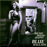 Archie Shepp - Blue Ballads 'November 24 & 25, 1995