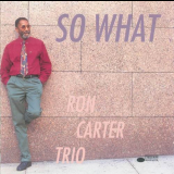 Ron Carter Trio - So What '1998