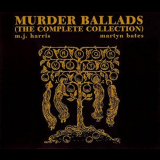 M.J. Harris & Martyn Bates - Murder Ballads '1998