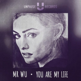 Mr Wu - You Are My Life '2017