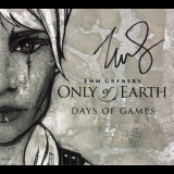 Emm Gryner - Only Of Earth, Days of Games '2017