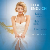 Ella Endlich - KÃ¼ss mich, halt mich, lieb mich The Best Of '2014