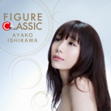 Ayako Ishikawa - FIGURE CLASSIC '2018