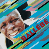 Hama Sankare - BallÃ©bÃ©: Calling All Africans '2018