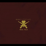 Man Overboard - Real Talk '2010