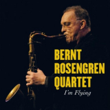 Bernt Rosengren Quartet - Im Flying '2008