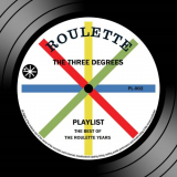 Three Degrees, The - Playlist: The Best Of The Roulette Years '2016