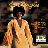 Carol Douglas - Hits Anthology: Carol Douglas (Digitally Remastered) '2010