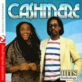 Cashmere - Cashmere- Hits Anthology (Digitally Remastered) '2010