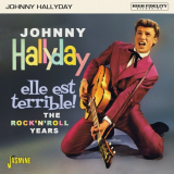 Johnny Hallyday - Elle est terrible ! - The Rock n Roll Years '2021