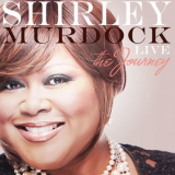 Shirley Murdock - Live: The Journey '2011