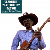 Clarence Gatemouth Brown - Bogalusa to New Orleans (Live) '2021