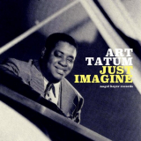 Art Tatum - Just Imagine '2021