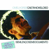 Caetano Veloso - Sem Lenco Sem Documento '1991
