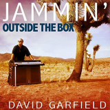 David Garfield - Jammin - Outside the Box '2018