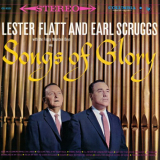 Flatt & Scruggs - Songs of Glory '2017