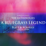 Flatt & Scruggs - The Anthologies: A Bluegrass Legend '2016