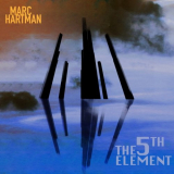 Marc Hartman - The 5th Element '2018