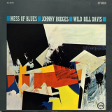 Johnny Hodges & Wild Bill Davis - Mess Of Blues '1963